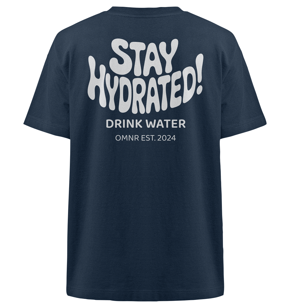 Stay Hydrated - Heavy Oversized Shirt