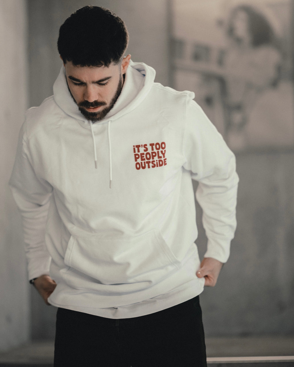 It's too peoply outside - Hoodie