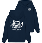 Stay Hydrated - Oversize Hoodie