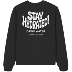 Stay Hydrated - Oversize Sweatshirt