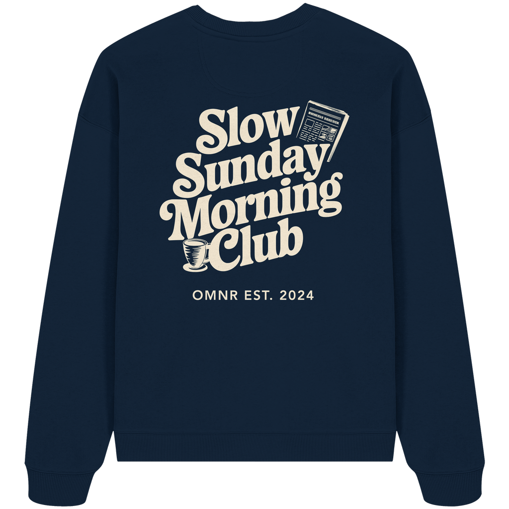 Slow Sunday Morning - Oversize Sweatshirt