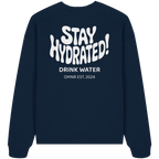 Stay Hydrated - Oversize Sweatshirt