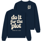 do it for the plot - Oversize Sweatshirt