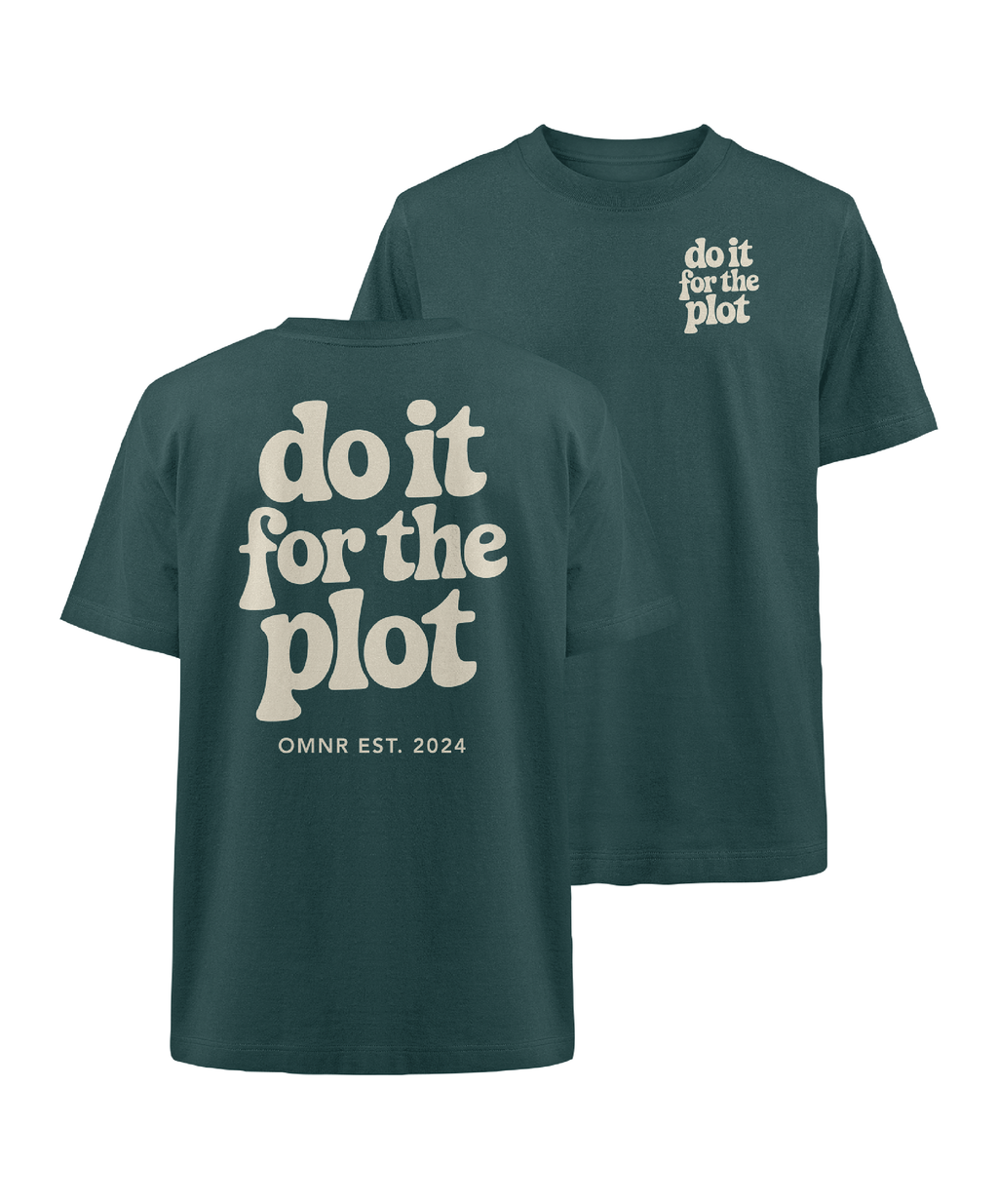 do it for the plot - Oversized T-Shirt