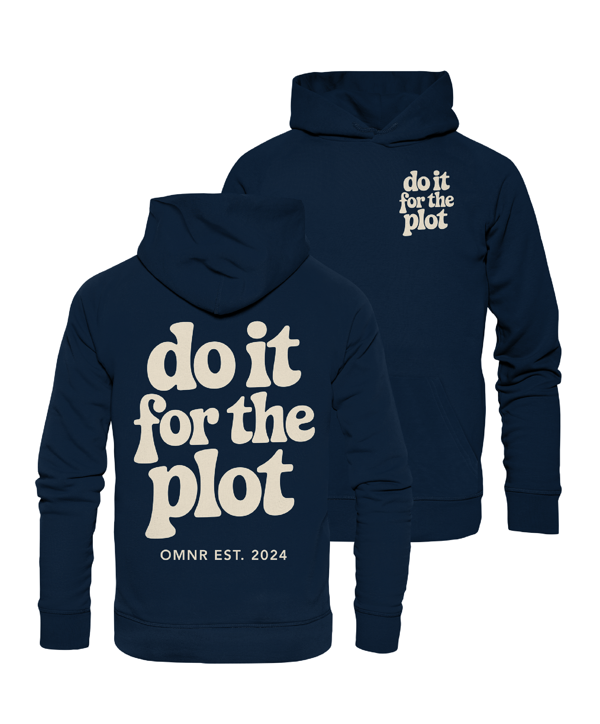 do it for the plot - Hoodie