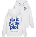 do it for the plot - Oversize Hoodie