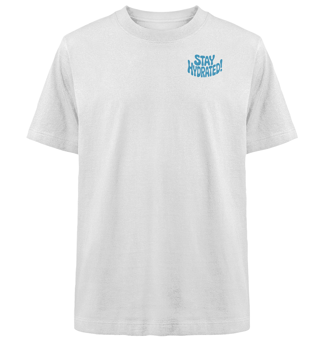 Stay Hydrated - Heavy Oversized Shirt