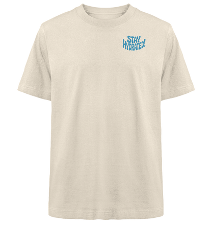 Stay Hydrated - Heavy Oversized Shirt