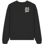 do it for the plot - Oversize Sweatshirt