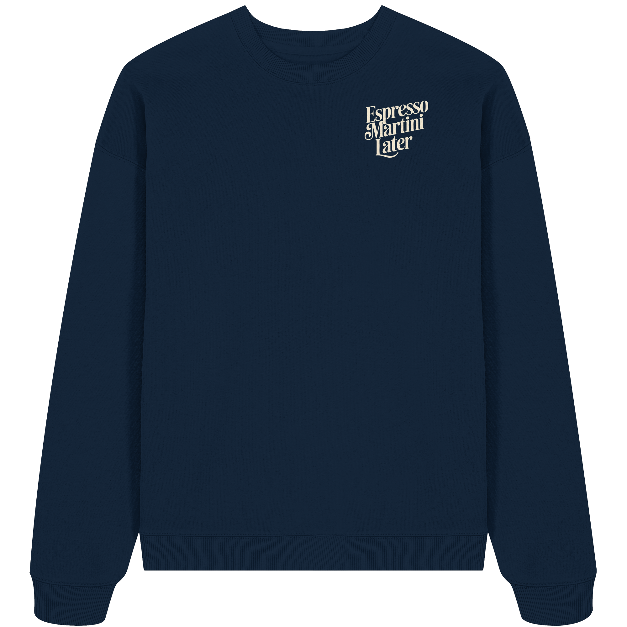 Run first, Espresso Martini later - Oversize Sweatshirt