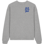 do it for the plot - Oversize Sweatshirt