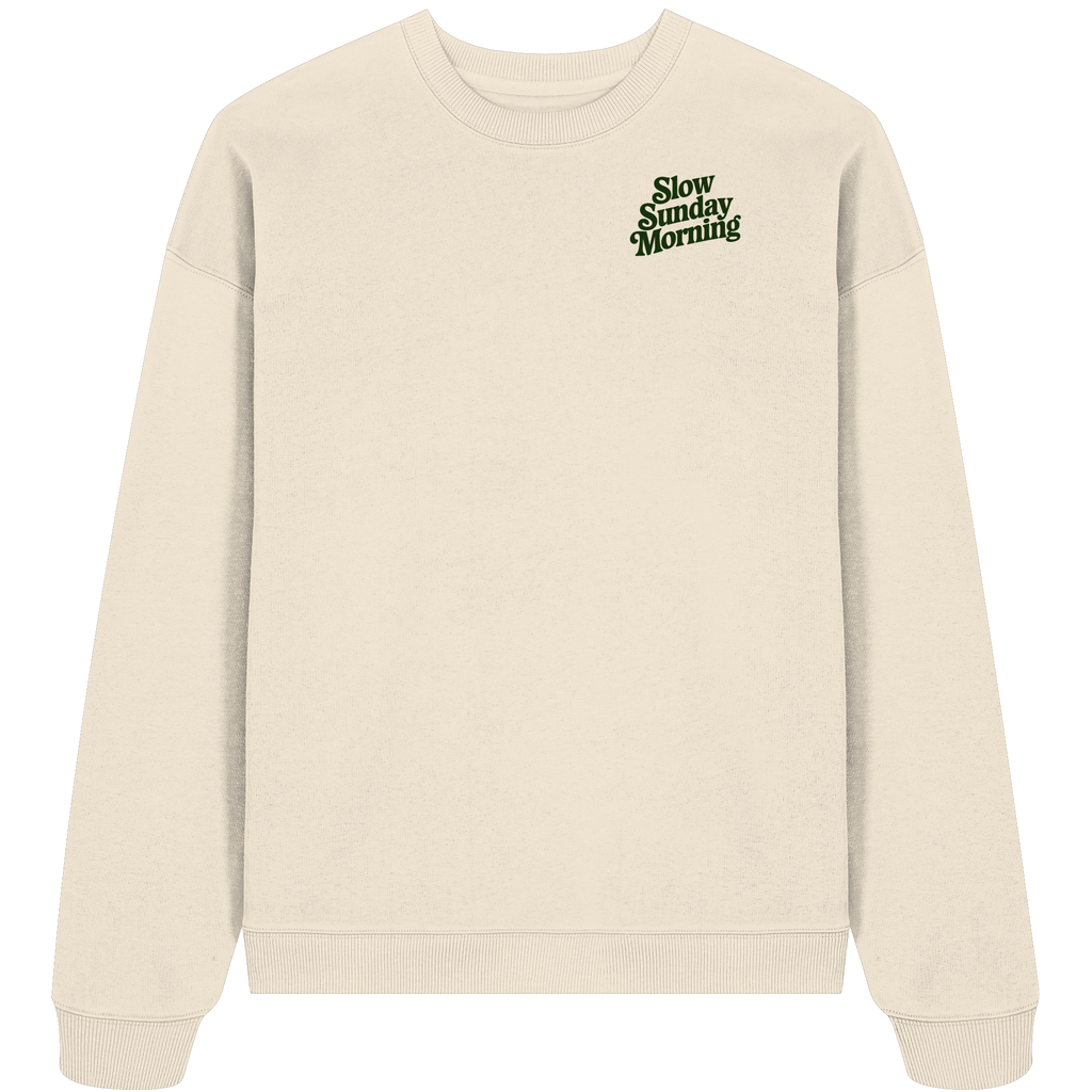 Slow Sunday Morning - Oversize Sweatshirt