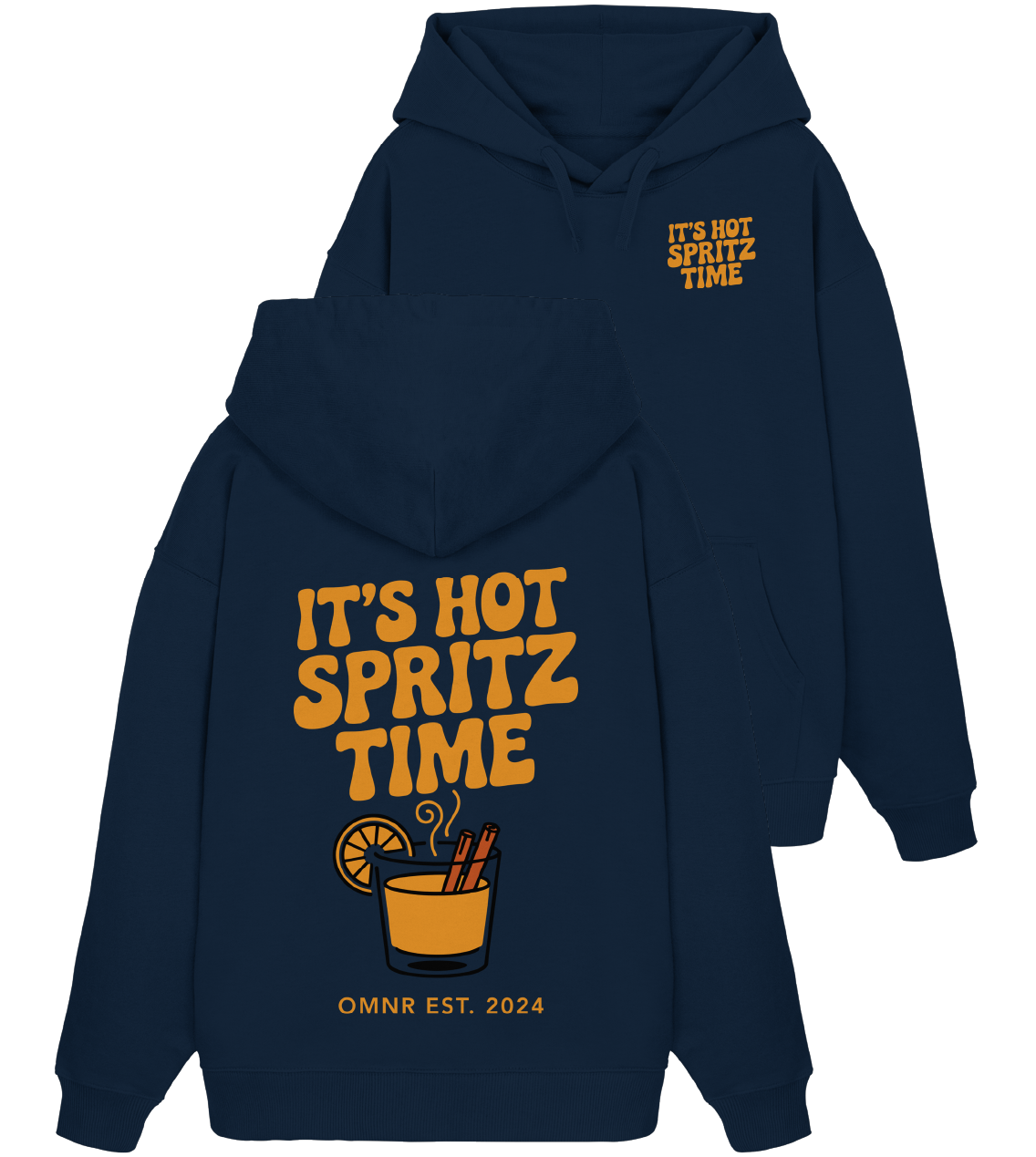 It's Hot Spritz Time - Oversize Hoodie