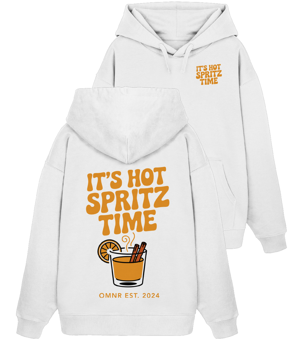 It's Hot Spritz Time - Oversize Hoodie