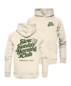 Slow Sunday Morning Club - Hoodie