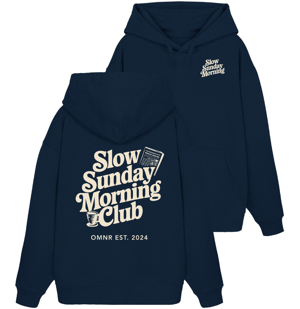 Slow Sunday Morning - Oversize Hoodie