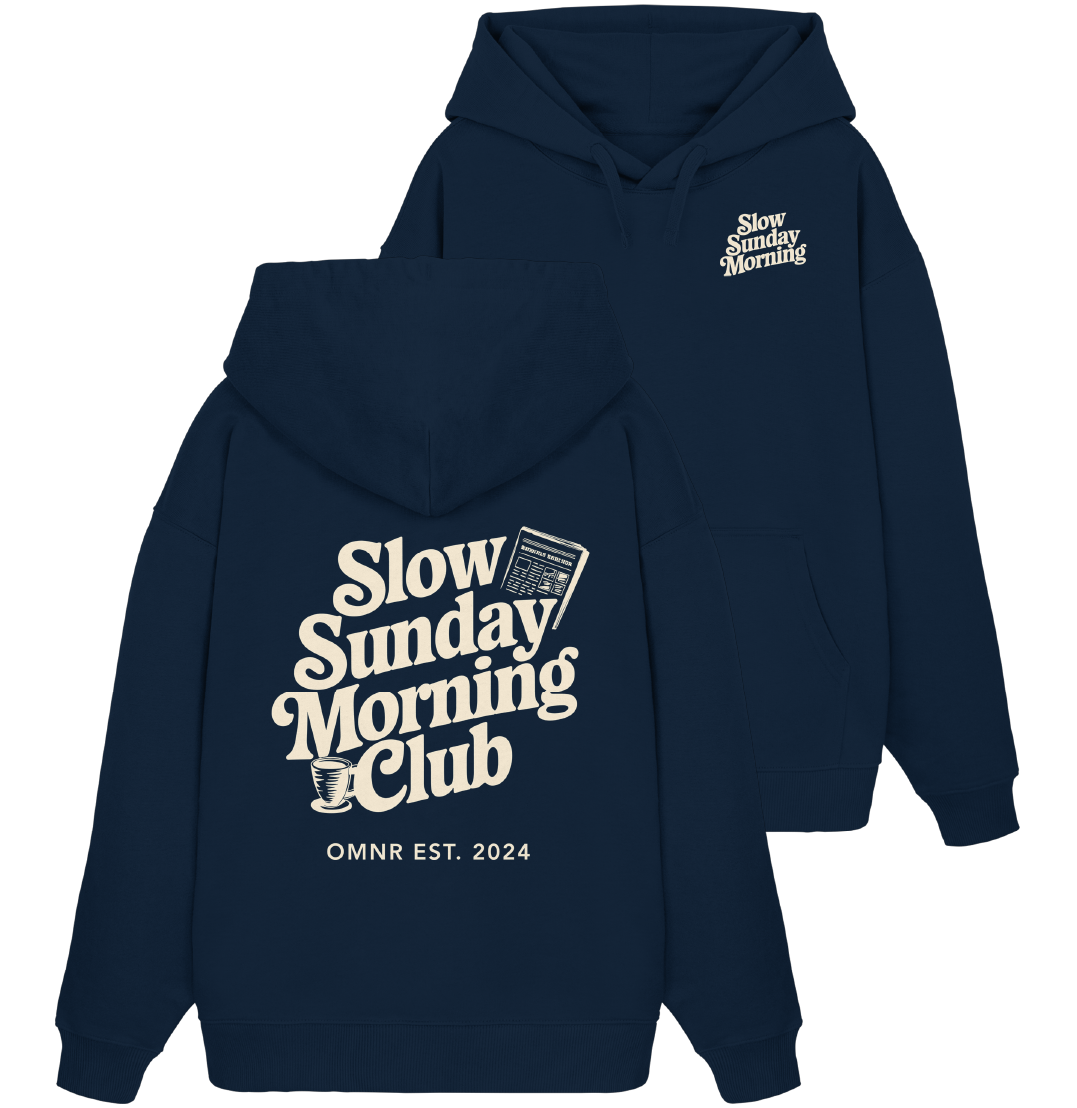 Slow Sunday Morning - Oversize Hoodie